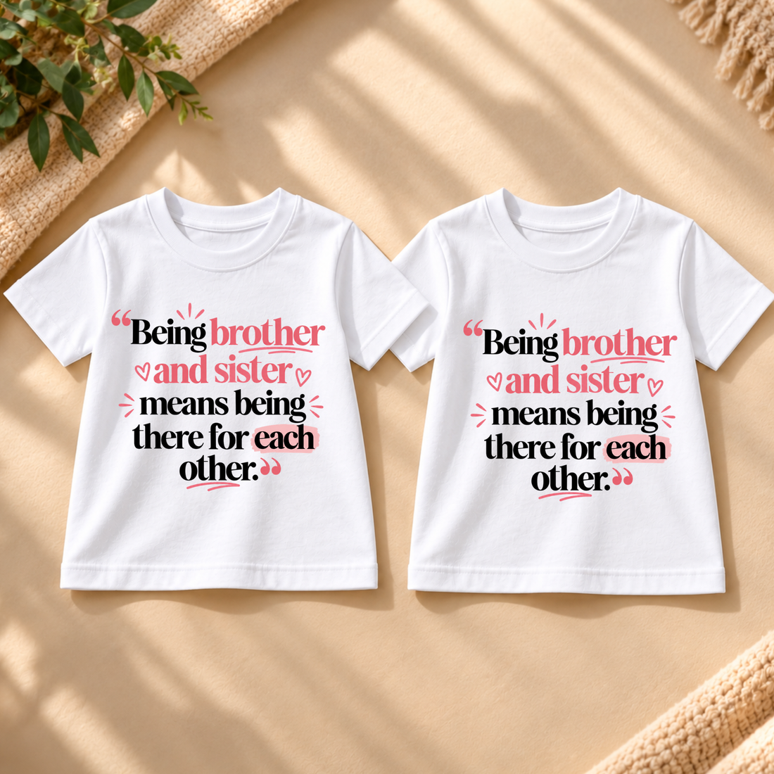 BEING BROTHER & SISTER – MATCHING SIBLING T-SHIRT COMBO